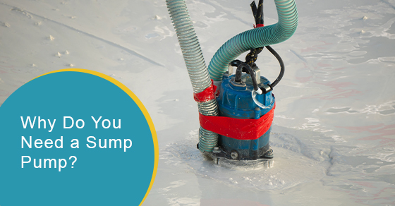 Why Do You Need a Sump Pump?