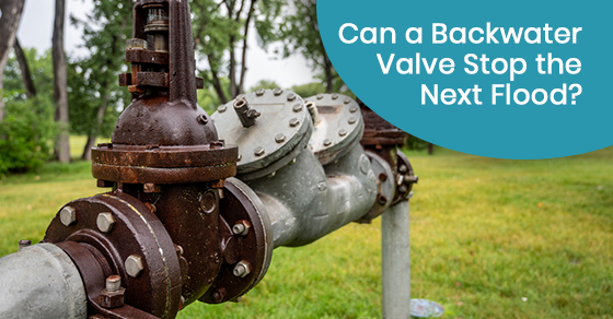 Can a backwater valve stop the next flood?