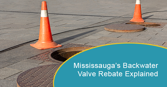 Mississauga’s backwater valve rebate explained