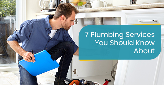 7 plumbing services you should know about