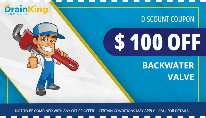 $100 OFF on Backwater Valve-Drain King Plumbers