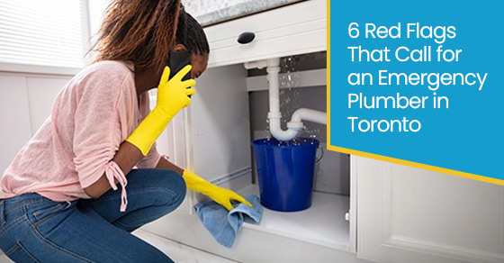 6 red flags that call for an emergency plumber in toronto