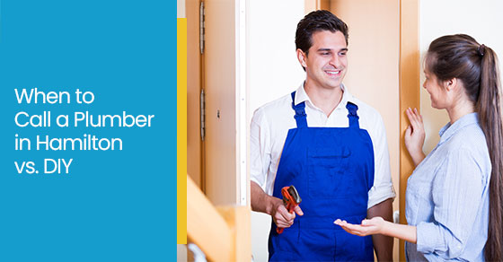 When to call a plumber in Hamilton vs. DIY