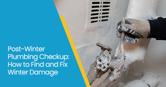 Post-winter plumbing checkup: How to find and fix winter damage